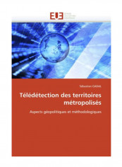 Teledetection Des Territoires Metropolises Paperback reviews Teledetection Des Territoires Metropolises Paperback