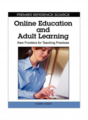 Online Education And Adult Learning: New Frontiers For Teaching Practices Hardcover