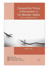 Competition Policy Enforcement In Eu Member States Hardcover 1st ed. 2016 Edition