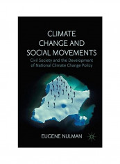 Climate Change And Social Movements Hardcover