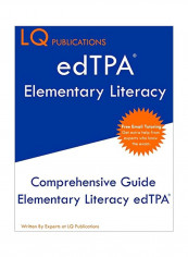Edtpa Elementary Literacy: Update 2020 Edtpa Study Guide - Free Online Tutoring - Best Preparation Guide Paperback