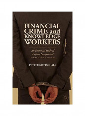 Financial Crime And Knowledge Workers Hardcover