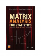 Matrix Analysis For Statistics Hardcover 3