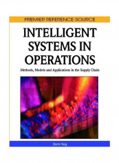 Intelligent Systems In Operations: Methods, Models And Applications In The Supply Chain Hardcover English by Barin Nag