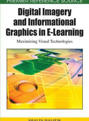 Digital Imagery and Informational Graphics in E-Learning Hardcover English by Shalin Hai-Jew