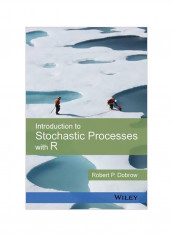Introduction To Stochastic Processes With R Hardcover