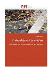 L''Urbaniste Et Ses Metiers Paperback
