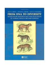 From Dna To Diversity: Molecular Genetics And Evolution Of Animal Design Paperback English by Sean B. Carroll - 38321