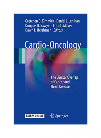Cardio-Oncology: The Clinical Overlap Of Cancer And Heart Disease Hardcover reviews Cardio-Oncology: The Clinical Overlap Of Cancer And Heart Disease Hardcover