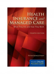 Health Insurance And Managed Care Paperback 4