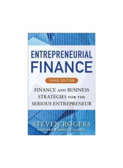 Entrepreneurial Finance: Finance And Business Strategies For The Serious Entrepreneur Hardcover 3