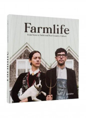 Farmlife:From Farm To Table And New Country Culture Hardcover reviews Farmlife:From Farm To Table And New Country Culture Hardcover