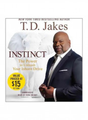 Instinct: The Power To Unleash Your Inborn Drive كتاب صوتي