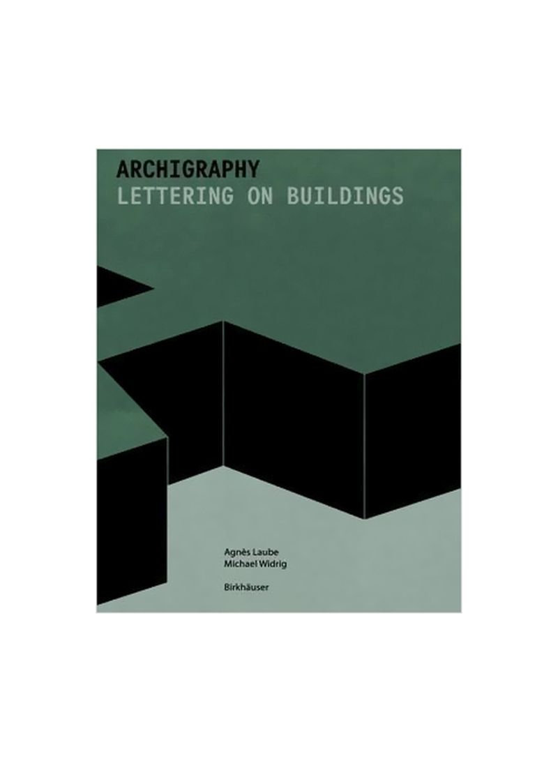 Archigraphy: Lettering On Buildings Paperback