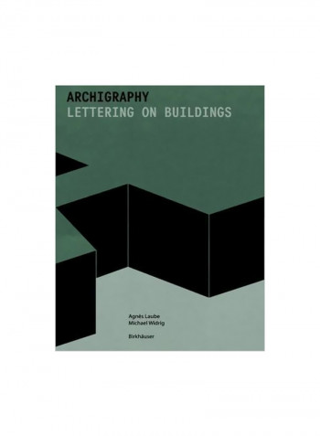 Archigraphy: Lettering On Buildings Paperback