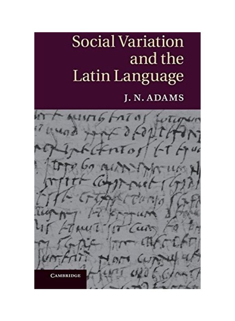 Social Variation and the Latin Language Hardcover