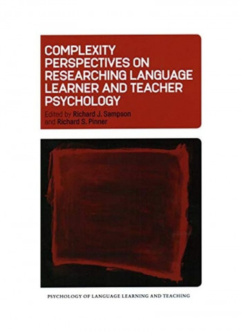 Complexity Perspectives On Researching Language Learner And Teacher Psychology Hardcover English by Richard J. Sampson reviews Complexity Perspectives On Researching Language Learner And Teacher Psychology Hardcover English by Richard J. Sampson