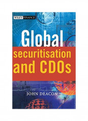 Global Securitisation And CDOs Hardcover English by John Deacon - 12 Mar 2004