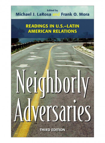 Neighborly Adversaries Hardcover Third Edition