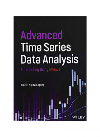 Advanced Time Series Data Analysis: Forecasting Using Eviews Hardcover