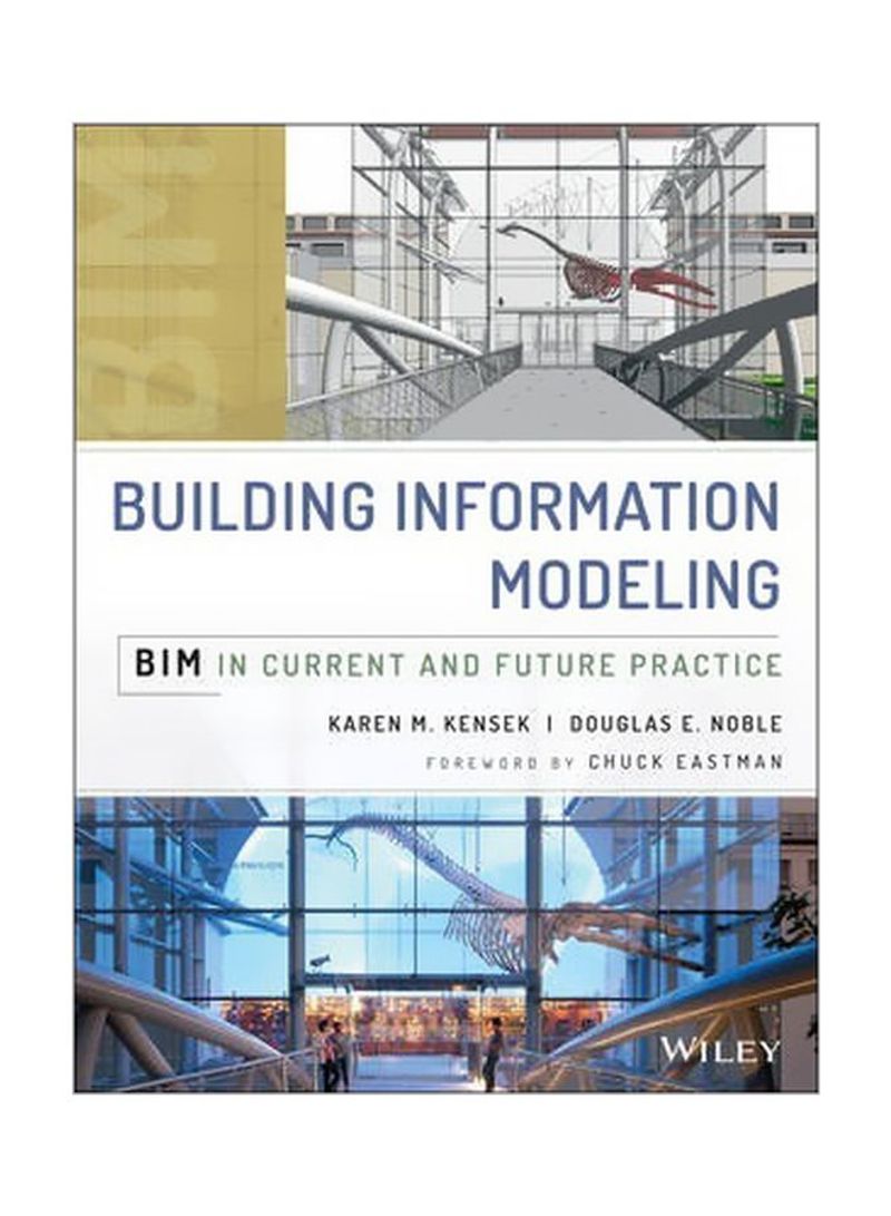 Building Information Modeling: BIM In Current And Future Practice Hardcover