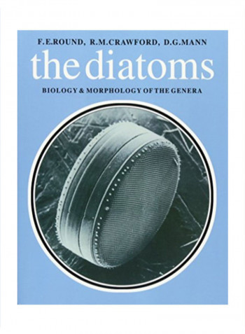 The Diatoms: Biology And Morphology Of The Genera Paperback 1