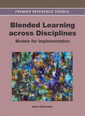 Blended Learning Across Disciplines: Models For Implementation Hardcover English by Andrew Kitchenham