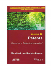 Patents: Prompting Or Restricting Innovation?: Volume 12 Hardcover