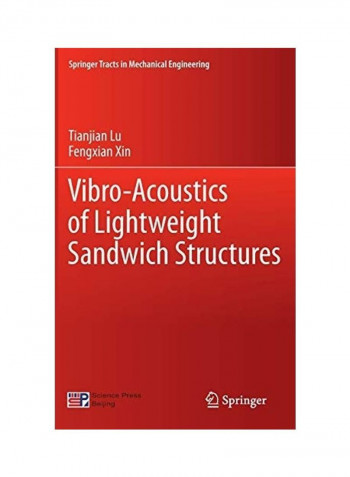Vibro-Acoustics of Lightweight Sandwich Structures Hardcover English by Tianjian Lu