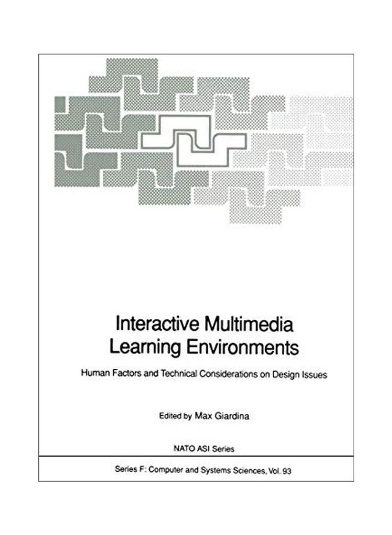 Interactive Multimedia Learning Environments: Human Factors And Technical Considerations On Design Issues Paperback