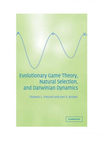 Evolutionary Game Theory, Natural Selection, And Darwinian Dynamics Hardcover 2016