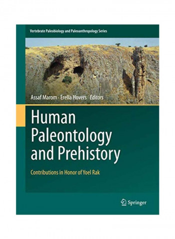 Human Paleontology and Prehistory: Contributions in Honor of Yoel Rak Hardcover