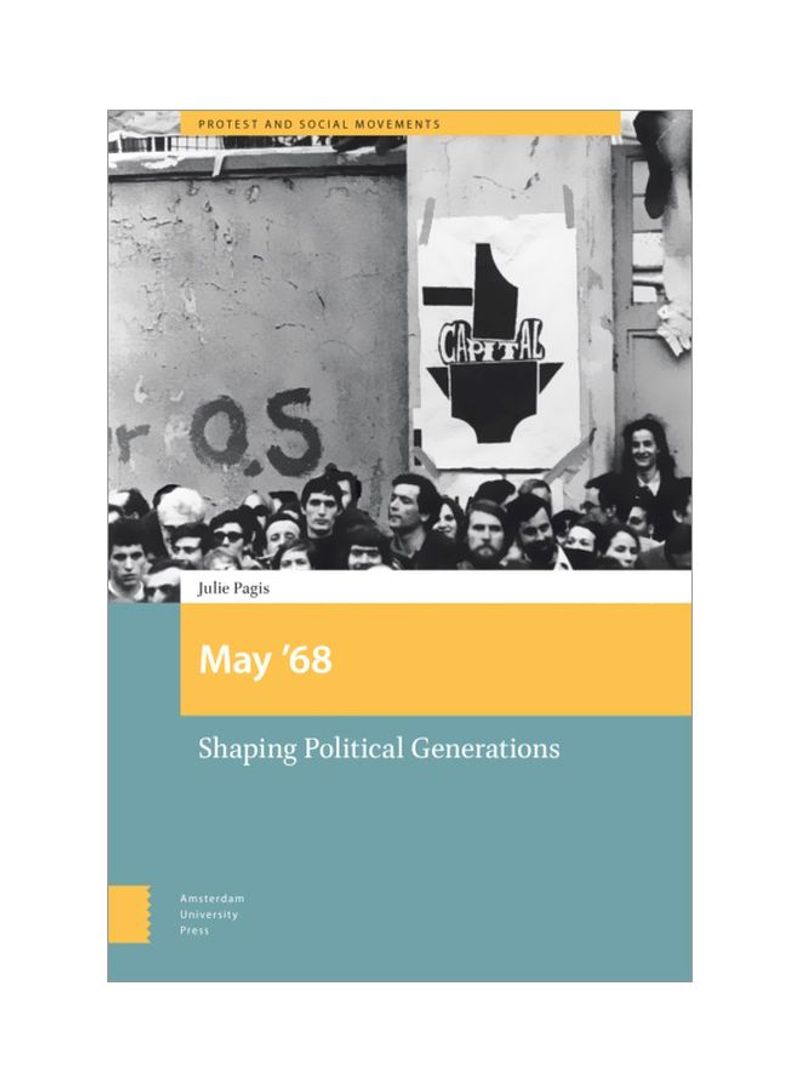 May '68: Shaping Political Generations Hardcover