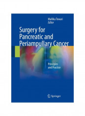 Surgery For Pancreatic And Periampullary Cancer: Principles And Practice Hardcover