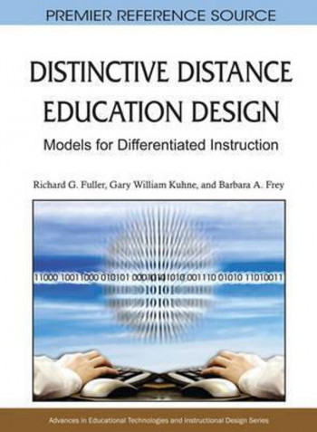 Distinctive Distance Education Design: Models For Differentiated Instruction Hardcover English by Richard G. Fuller