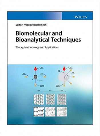 Biomolecular And Bioanalytical Techniques: Theory, Methodology And Applications Hardcover 1