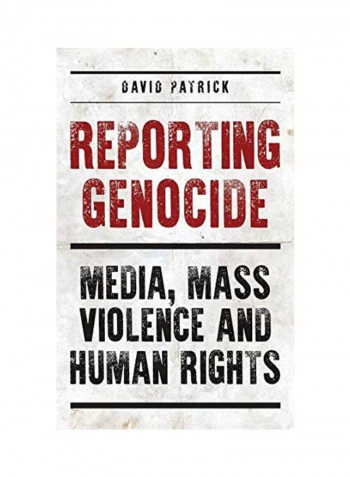 Reporting Genocide Hardcover English by David Patrick reviews Reporting Genocide Hardcover English by David Patrick