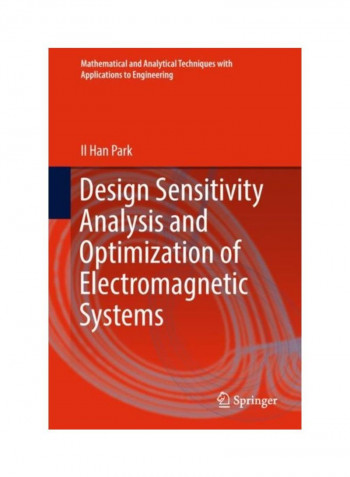 Design Sensitivity Analysis And Optimization Of Electromagnetic Systems Hardcover