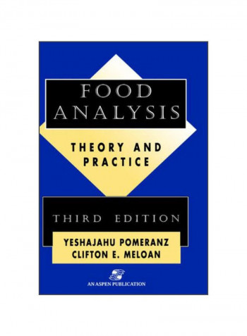 Food Analysis: Theory And Practice Hardcover 3
