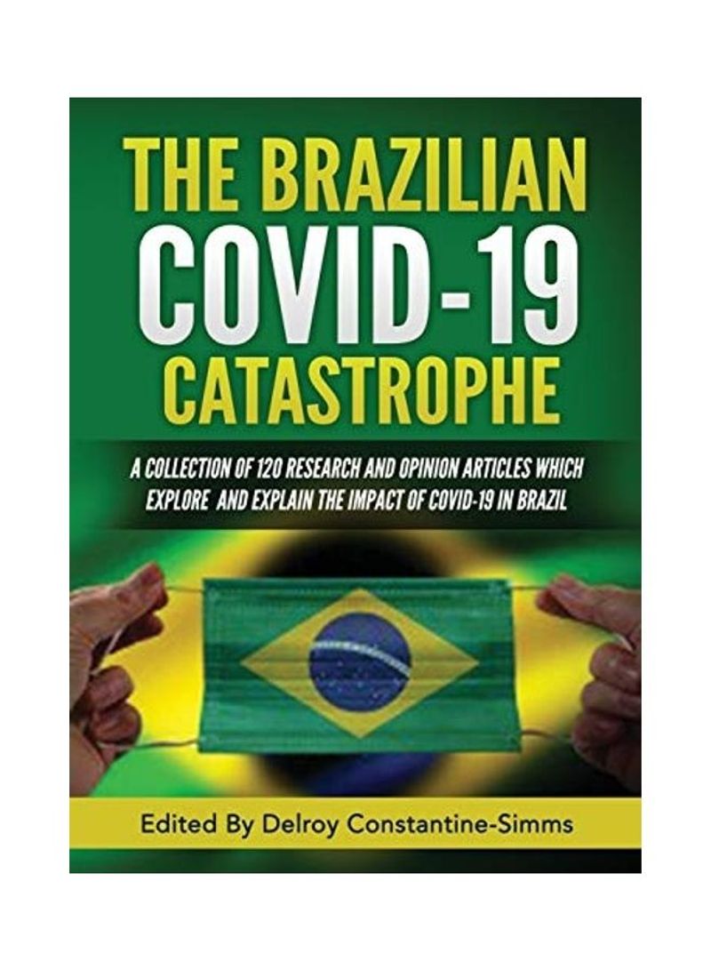 The Brazilian Covid-19 Catastrophe Hardcover