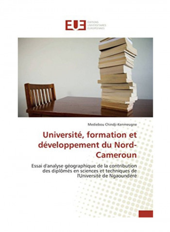 Universite, Formation Et Developpement Du Nord-Cameroun Paperback