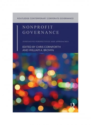 Nonprofit Governance: Innovative Perspectives And Approaches Paperback