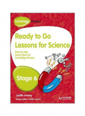 Cambridge Primary Ready To Go Lessons For Science Stage 6 Paperback