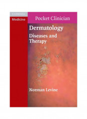 Pocket Clinicians: Dermatology: Diseases And Therapy Paperback