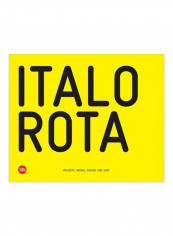 Italo Rota: Projects, Works, Visions 1997-2007 Hardcover