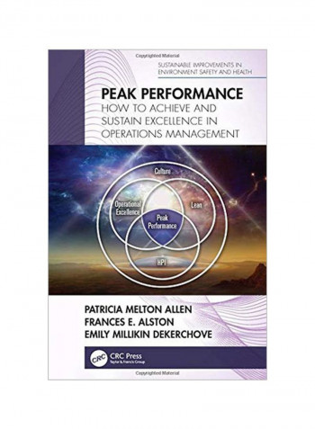 Peak Performance: How To Achieve And Sustain Excellence In Operations Management Hardcover