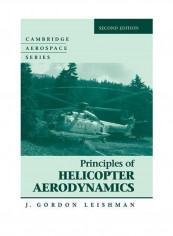 Cambridge Aerospace Series: Series Number 12: Principles Of Helicopter Aerodynamics Hardcover