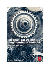 Mechanical Design Engineering Handbook Paperback English by Peter R. N. Childs