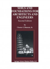 Soils And Foundations For Architects And Engineers Paperback English by Chester I. Duncan