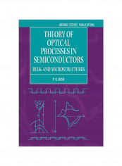 Theory of Optical Processes in Semiconductors: Bulk and Microstructures Paperback reviews Theory of Optical Processes in Semiconductors: Bulk and Microstructures Paperback